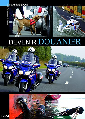 Devenir douanier