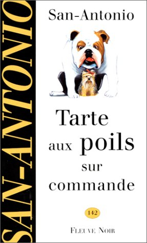 tarte aux poils sur commande