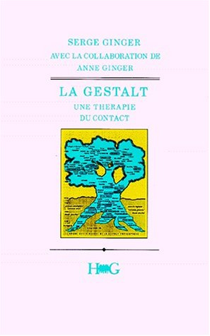 La gestalt : une thérapie du contact