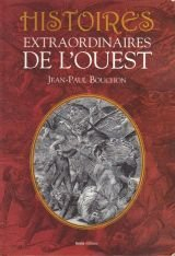 Histoires extraordinaires de l'Ouest