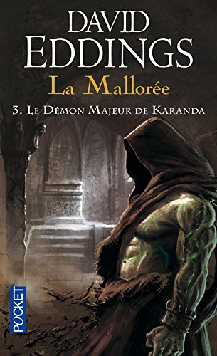 La Mallorée. Vol. 3. Le démon majeur de Karanda
