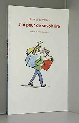 J'ai peur de savoir lire