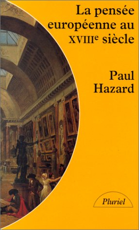 la pensée européenne au xviiième siècle. de montesquieu à lessing