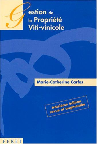 Gestion de la propriété viti-vinicole
