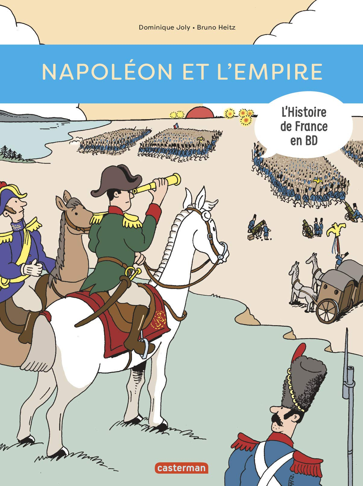 L'histoire de France en BD. Napoléon et l'Empire