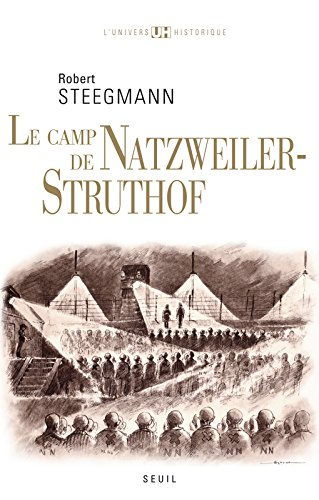 Le camp de Natzweiler-Struthof