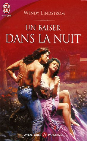Un baiser dans la nuit