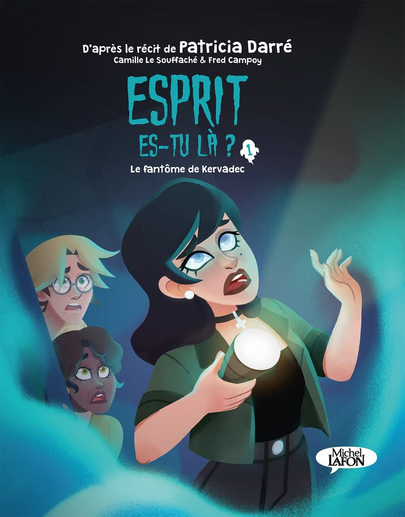 Esprit es-tu là ?. Vol. 1. Le fantôme de Kervadec
