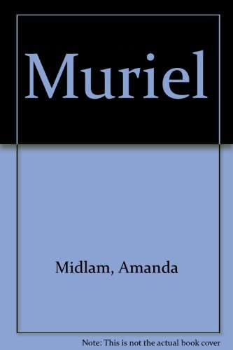 Muriel : d'après le film de P.J. Hogan