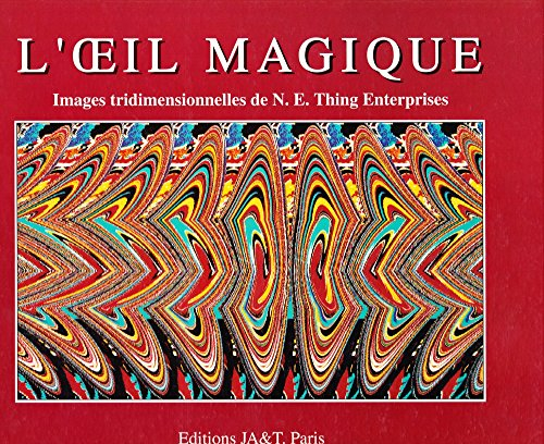 L'oeil magique : images tridimensionnelles
