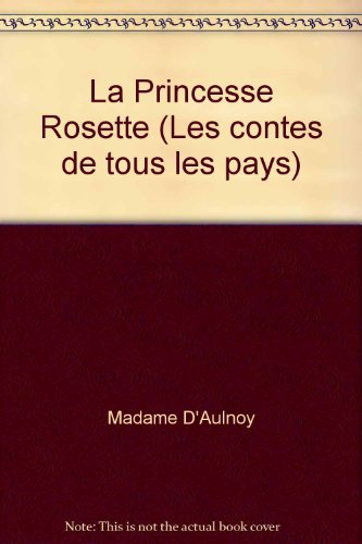 La Princesse Rosette