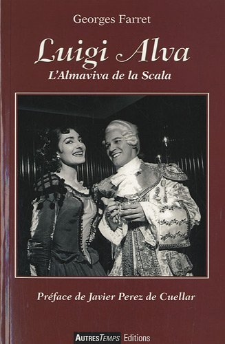 Luigi Alva : l'Almaviva de la Scala
