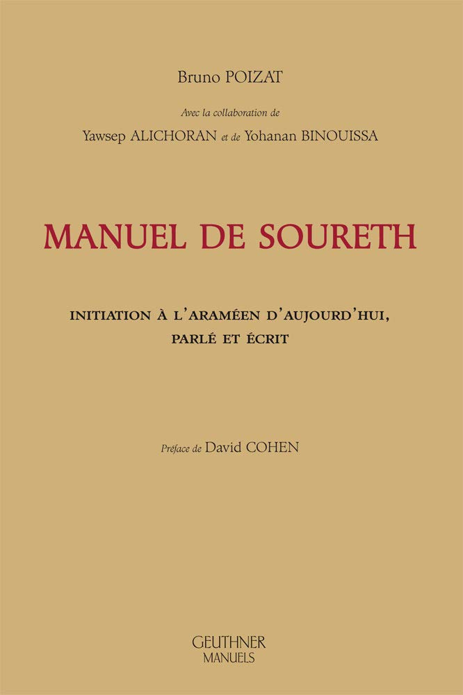 Manuel de soureth : initiation à l'araméen d'aujourd'hui, parlé et écrit