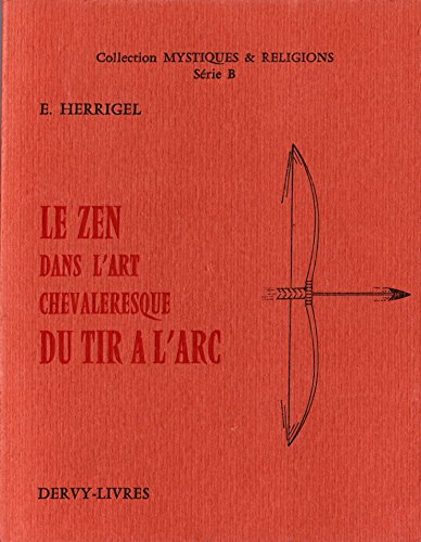le zen dans l'art du tir a l'arc