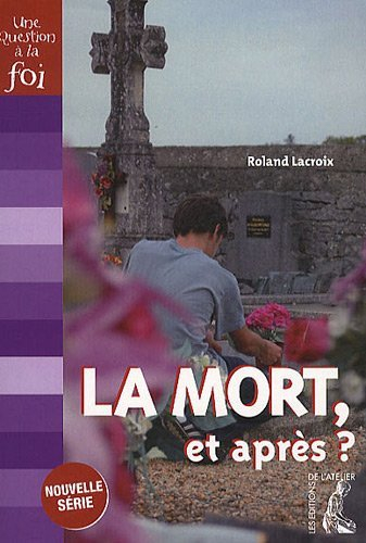 La mort, et après ?