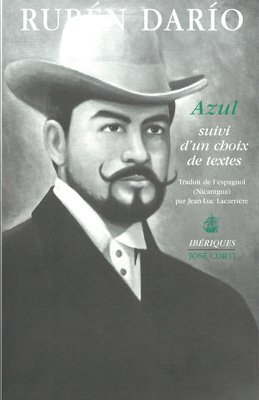 Azul : suivi d'un choix de textes