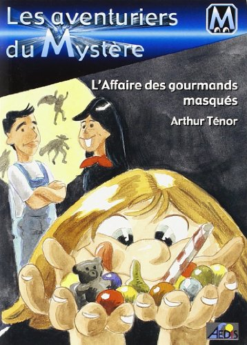 L'affaire des gourmands masqués