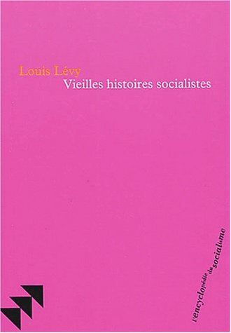 Vieilles histoires socialistes