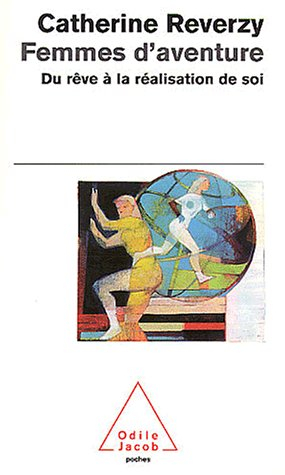 Femmes d'aventure : du rêve à la réalisation de soi