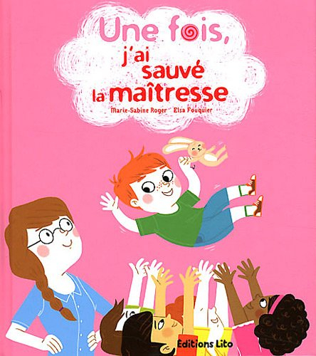 Manolo et Pépin-les-Oreilles. Une fois, j'ai sauvé la maîtresse