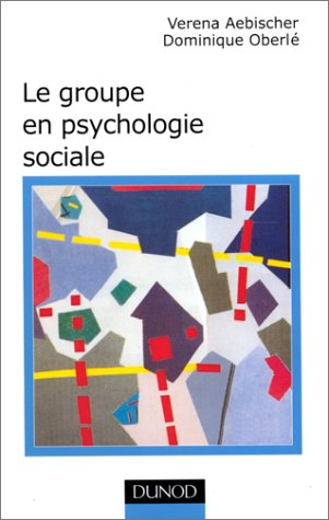 Le groupe en psychologie sociale