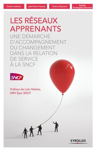 Les réseaux apprenants : une démarche d'accompagnement du changement dans la relation de service à l