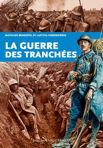 La guerre des tranchées