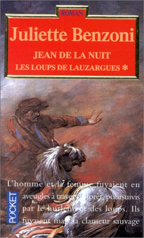 les loups de lauzargues, tome 1 : jean de la nuit