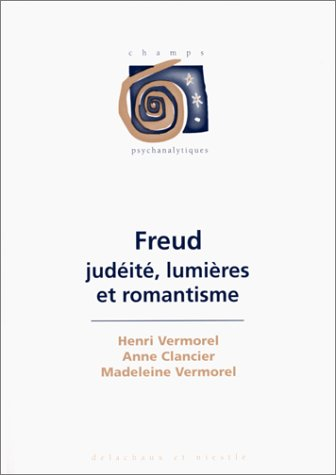 Freud, judéité, Lumières et romantisme