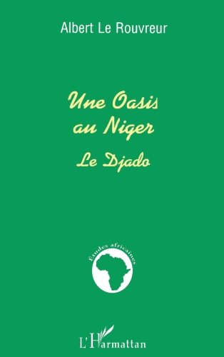 Une oasis au Niger : le Djado