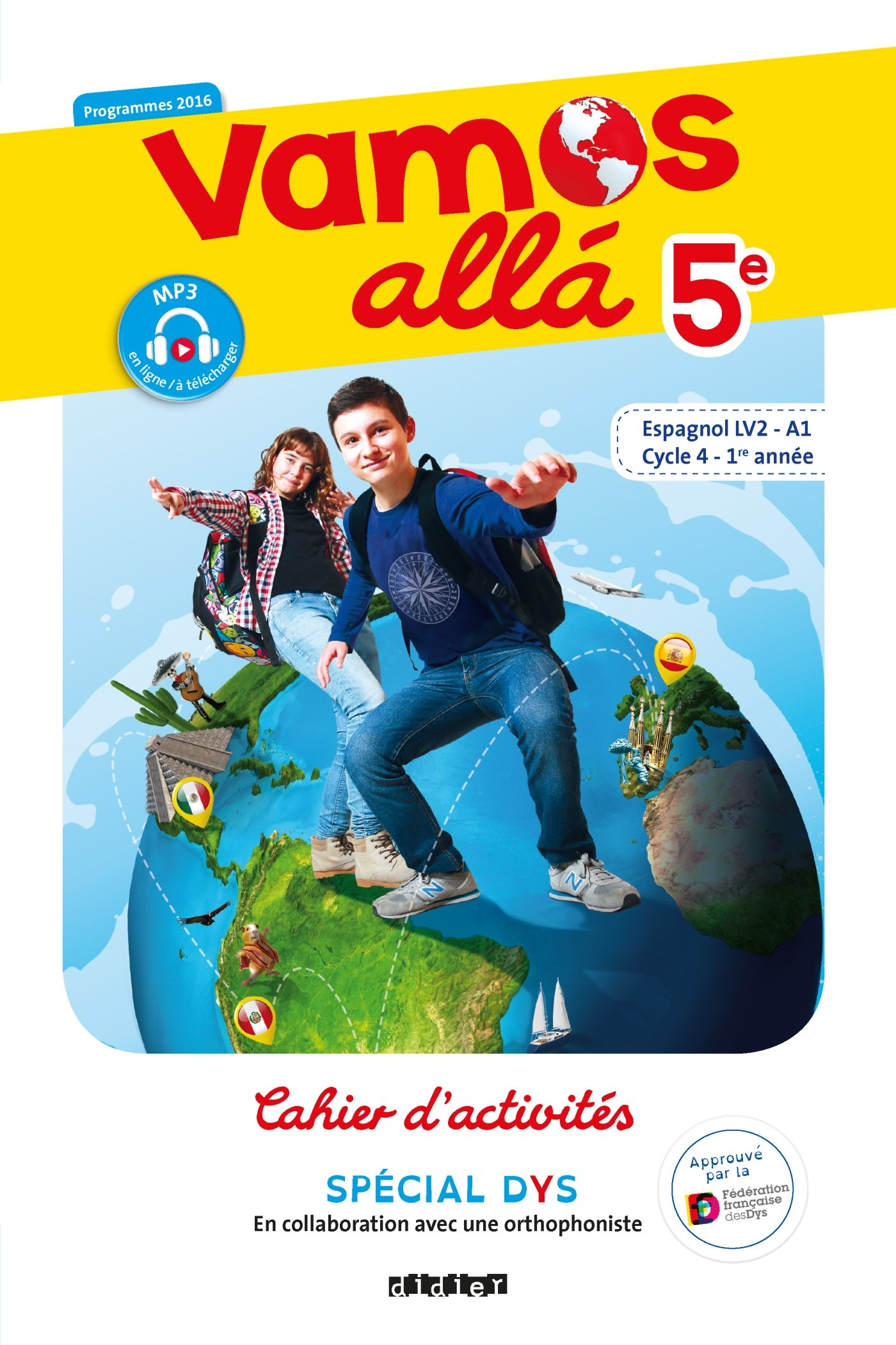 Vamos alla 5e, espagnol LV2, A1, cycle 4, 1re année : cahier d'activités spécial dys : programmes 20