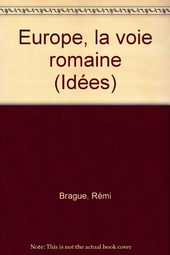 Europe, la voie romaine