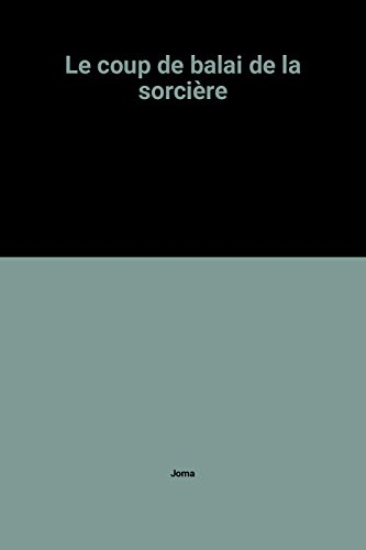 Le Coup de balai de la sorcière