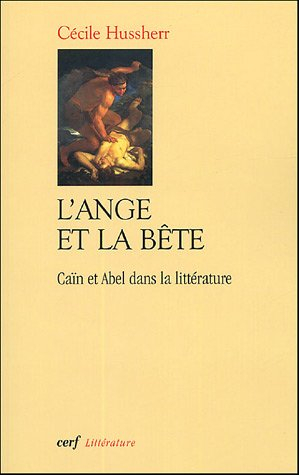 La bête et l'ange : Caïn et Abel dans la littérature