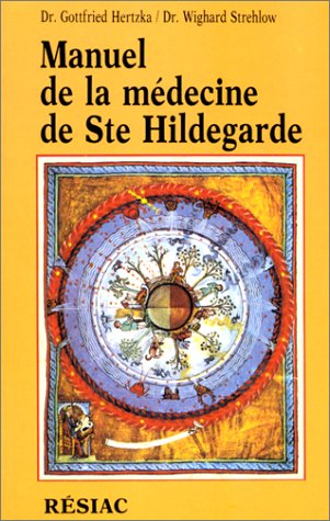 manuel de la médecine de sainte hildegarde