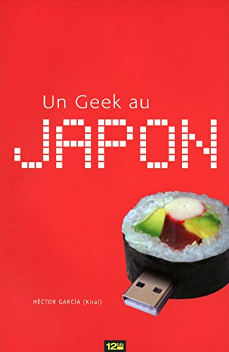 Un geek au Japon