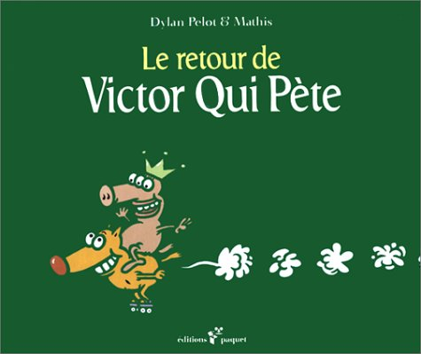 Victor qui pète. Vol. 2