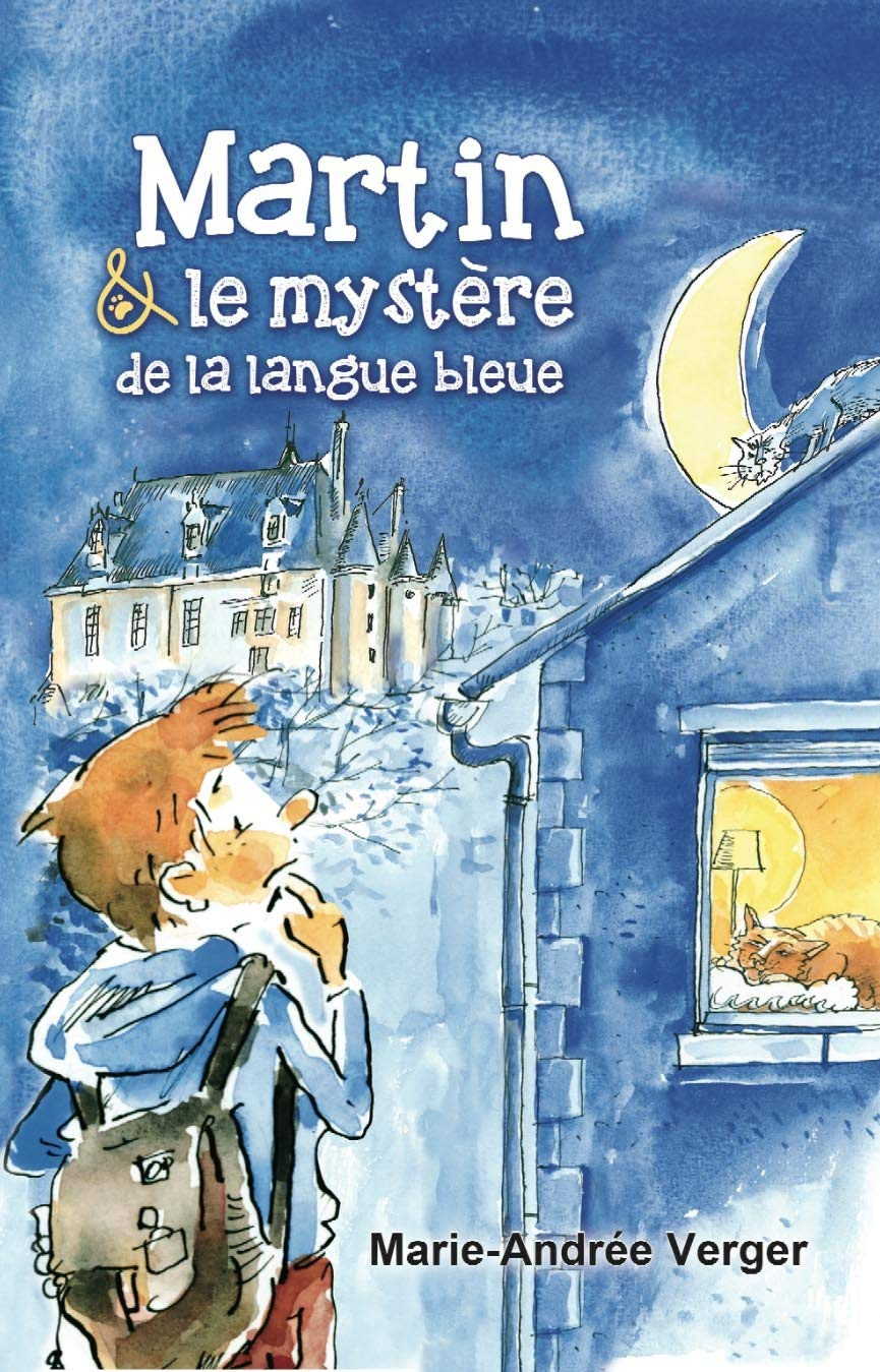 Les enquêtes de Martin. Martin & le mystère de la langue bleue