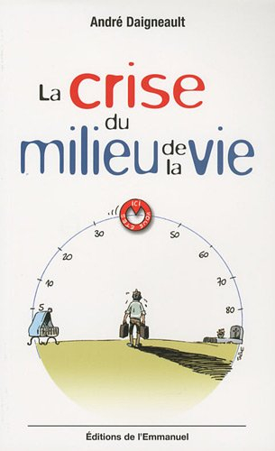 La crise du milieu de la vie : une chance à saisir
