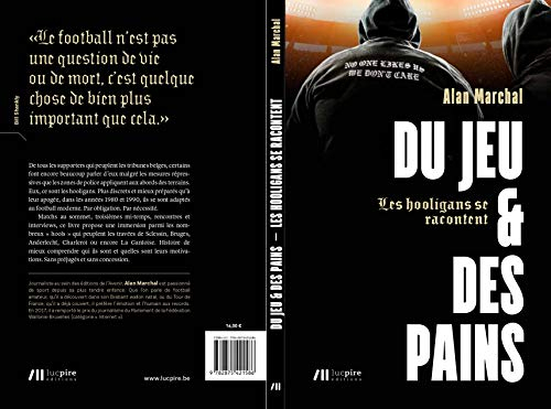 Du jeu & des pains : les hooligans se racontent