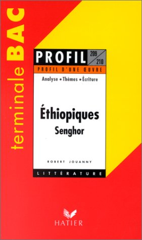 profil d'une oeuvre : ethiopiques, senghor