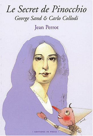 Le secret de Pinocchio : George Sand et Carlo Collodi