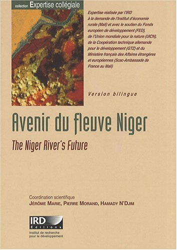Avenir du fleuve Niger. The Niger rivers's future