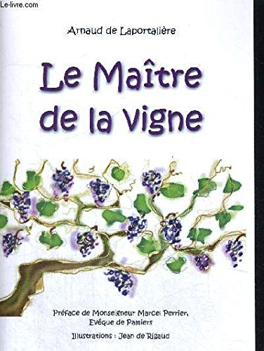 le maître de la vigne