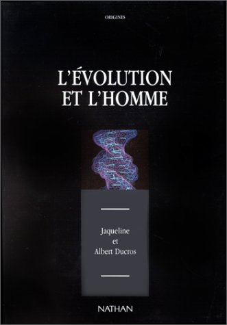 L'Evolution et l'homme