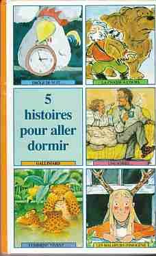 5 histoires pour aller dormir