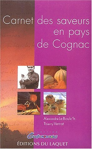 Carnet des saveurs en pays de Cognac