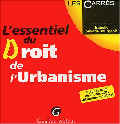 l'essentiel du droit de l'urbanisme