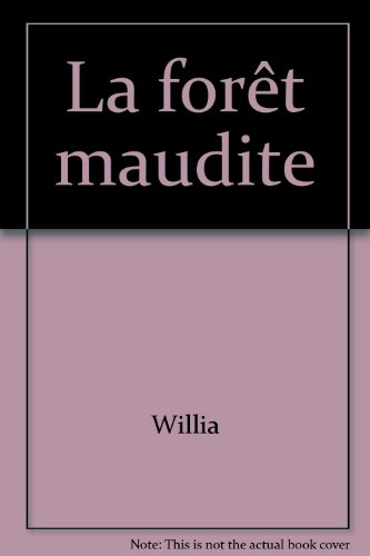La Forêt maudite