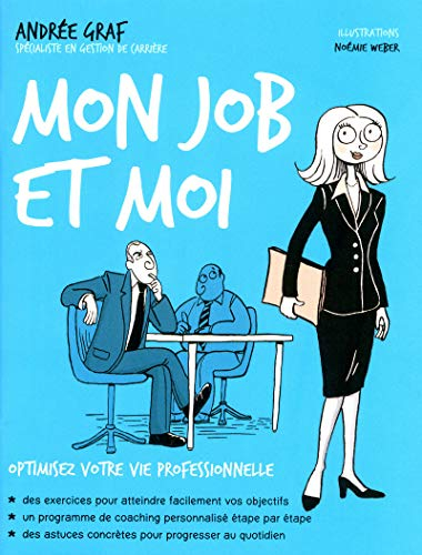 Mon job & moi : optimisez votre vie professionnelle